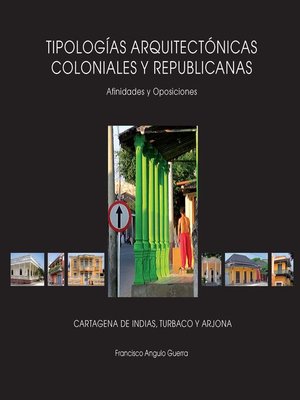 cover image of Tipologías arquitectónicas coloniales y republicanas